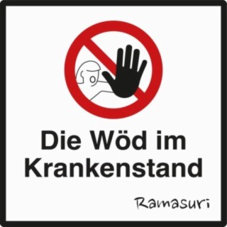 Die Wöd im Krankenstand