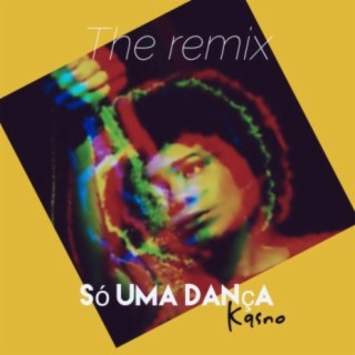 Só uma dança (Remix)