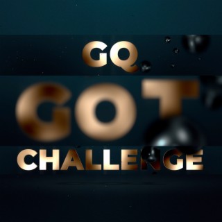 Gq Got Challenge Vol. 1