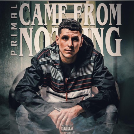 Came from Nothing | Boomplay Music