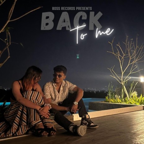 Back To Me | Boomplay Music