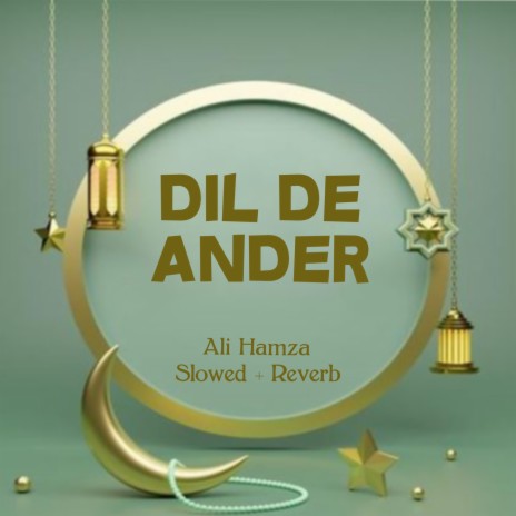 Dil De Ander Lofi | Boomplay Music