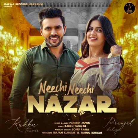 Neechi Neechi Nazar ft. Pranjal Dahiya | Boomplay Music