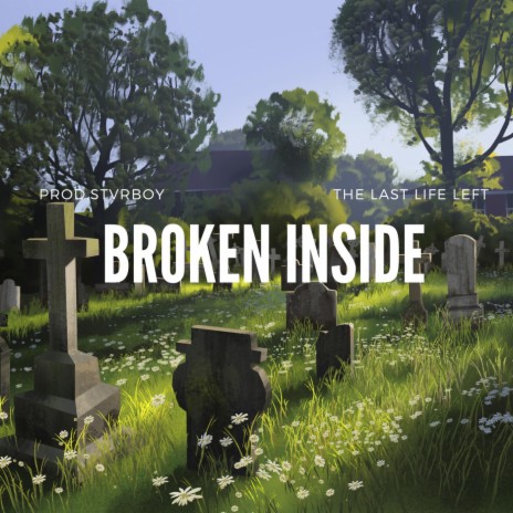 Broken Inside (STVRBOY Remix) ft. STVRBOY | Boomplay Music