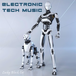 Electronic Tech Music