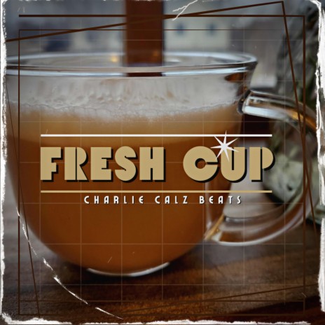 Fresh Cup | Boomplay Music