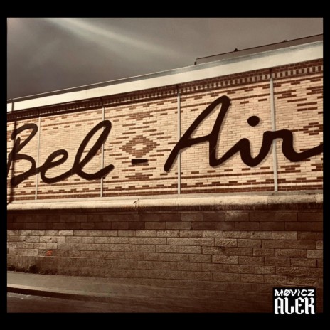 Bel-Air ft. Movicz | Boomplay Music