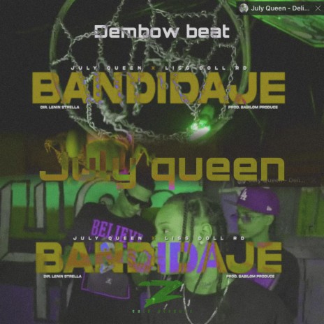 Quiero Bandidaje (July Qeen Type beat) | Boomplay Music