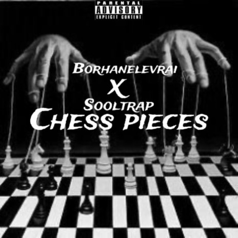 Chess pieces #disstrack ft. Sooltrap | Boomplay Music