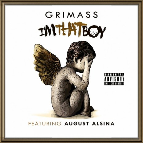 I'm That Boy (feat. August Alsina) | Boomplay Music