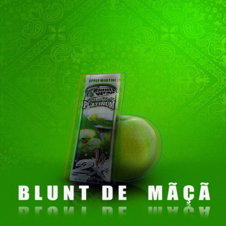 Blunt de Maçã | Boomplay Music