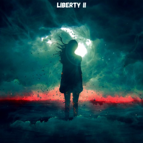 LIBERTY II ft. True World | Boomplay Music