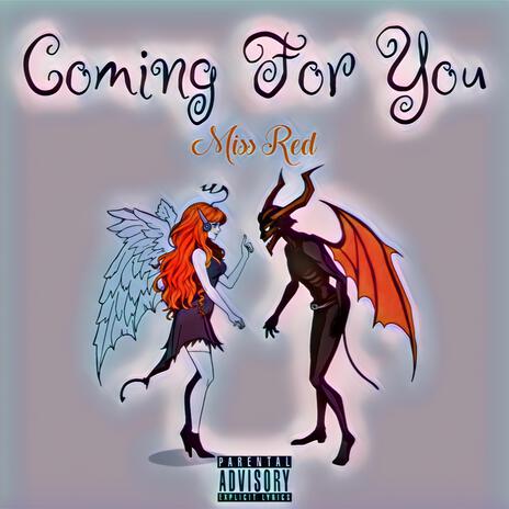 Coming For You | Boomplay Music