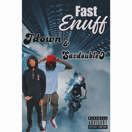 Fast Enuff | Boomplay Music