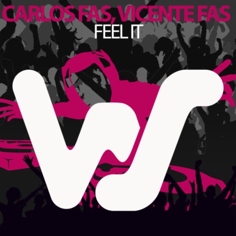 Feel it ft. Vicente Fas | Boomplay Music