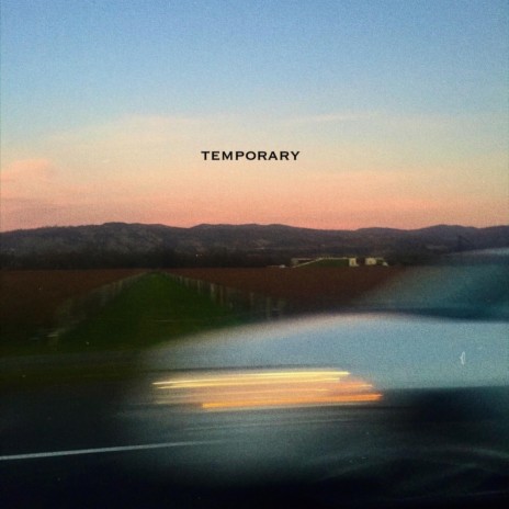 temporary | Boomplay Music
