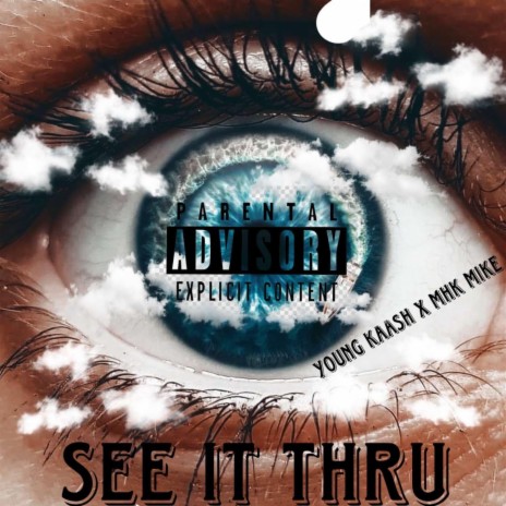 See It Thru ft. Mhkmike | Boomplay Music