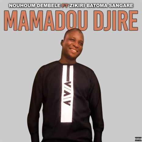 Mamadou Djire | Boomplay Music