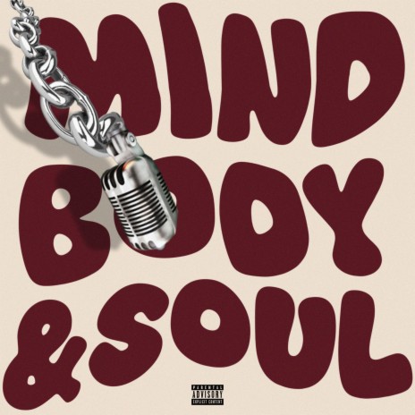 Mind Body & Soul | Boomplay Music