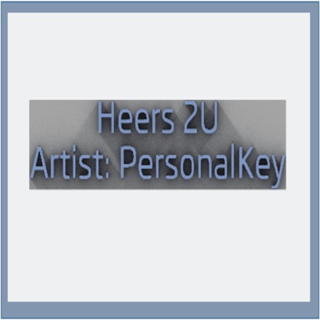 Heers 2 U | Boomplay Music