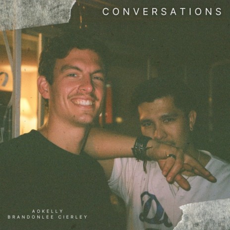 Conversations ft. AOKELLY & Farnell Newton | Boomplay Music