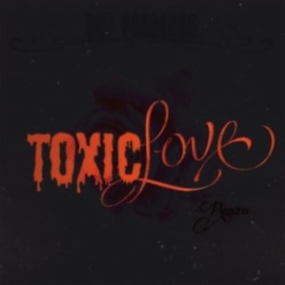 Toxic Love