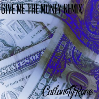 Give me the money (remix)