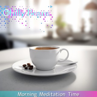 Morning Meditation Time