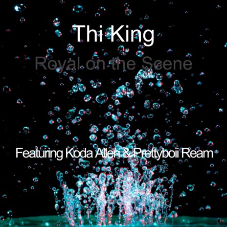 Royal on the Scene ft. Koda Allen & Prettyboii Ream | Boomplay Music
