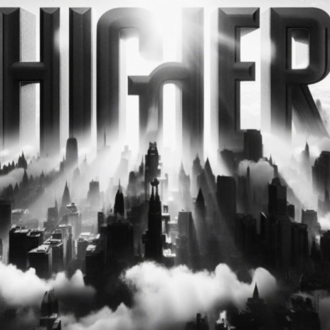 higher | Boomplay Music
