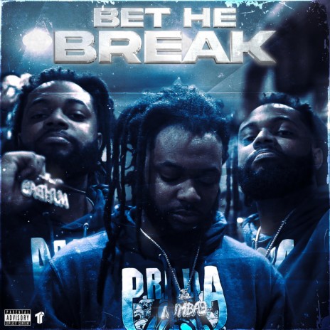 Bet He Break | Boomplay Music