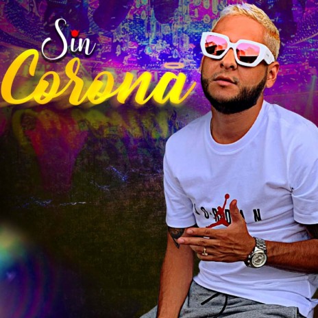 Sin Corona | Boomplay Music