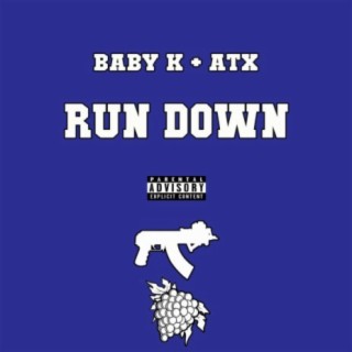 Run Down (feat. ATX)