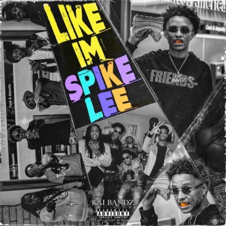 Like I'm Spike Lee | Boomplay Music