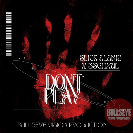 DONT PLAY ft. 3sghxul | Boomplay Music