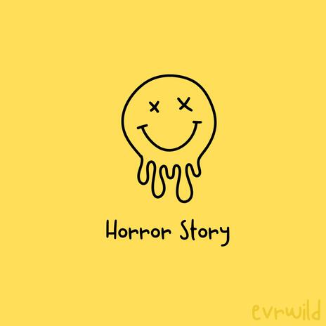 Horror Story | Boomplay Music