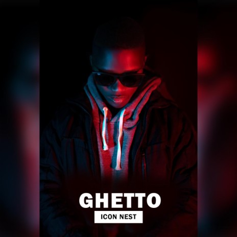 ghetto | Boomplay Music