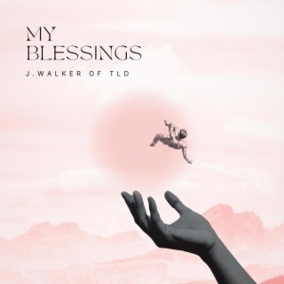 My Blessings lyrics | Boomplay Music