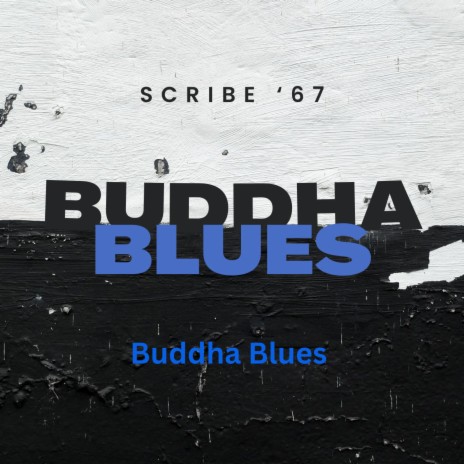 Buddha Blues | Boomplay Music