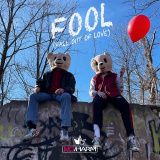 FOOL (Fall Out Of Love)