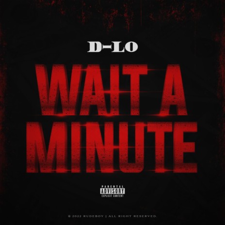 Wait A Minute | Boomplay Music