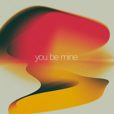 You be mine ft. Eva | Boomplay Music