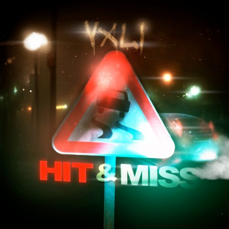 Hit & Miss