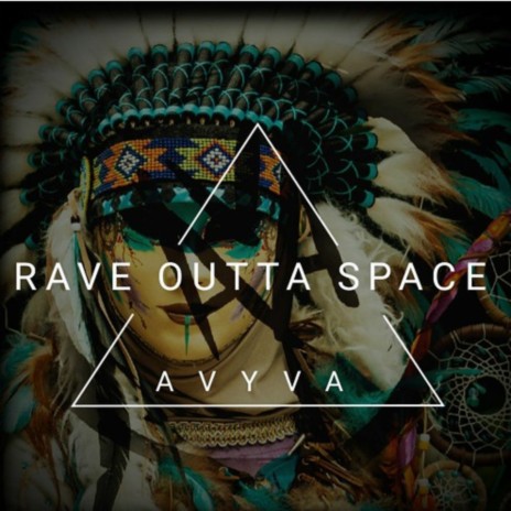 Rave Outta Space