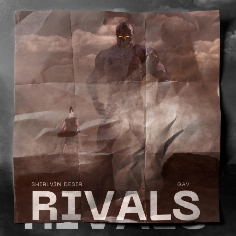 RIVALS ft. GAV | Boomplay Music
