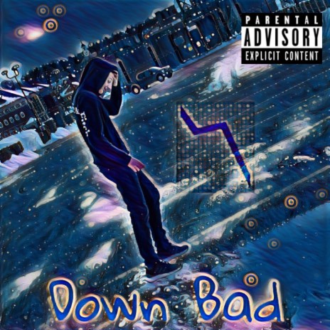 Down Bad | Boomplay Music