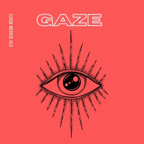 GAZE | Boomplay Music