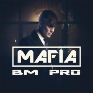Bm Pro MAFIA