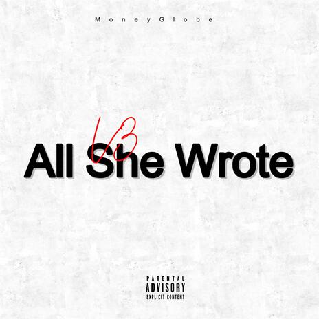 All She Wrote | Boomplay Music