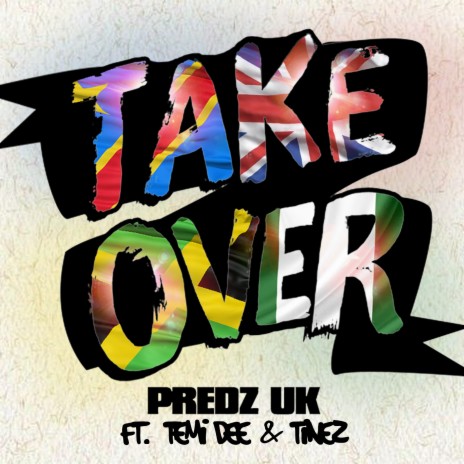 Take Over (feat. Temi Dee & Tinez) | Boomplay Music